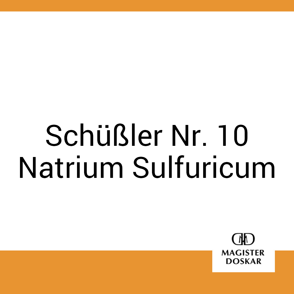 Schüßler Nr. 10 Natrium Sulfuricum Doskar 50 g